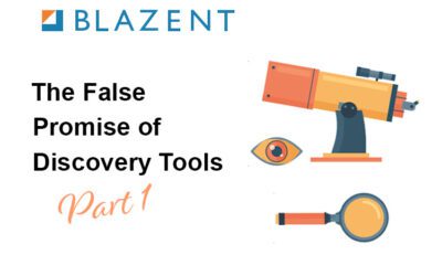The False Promise of Discovery Tools – Part 1